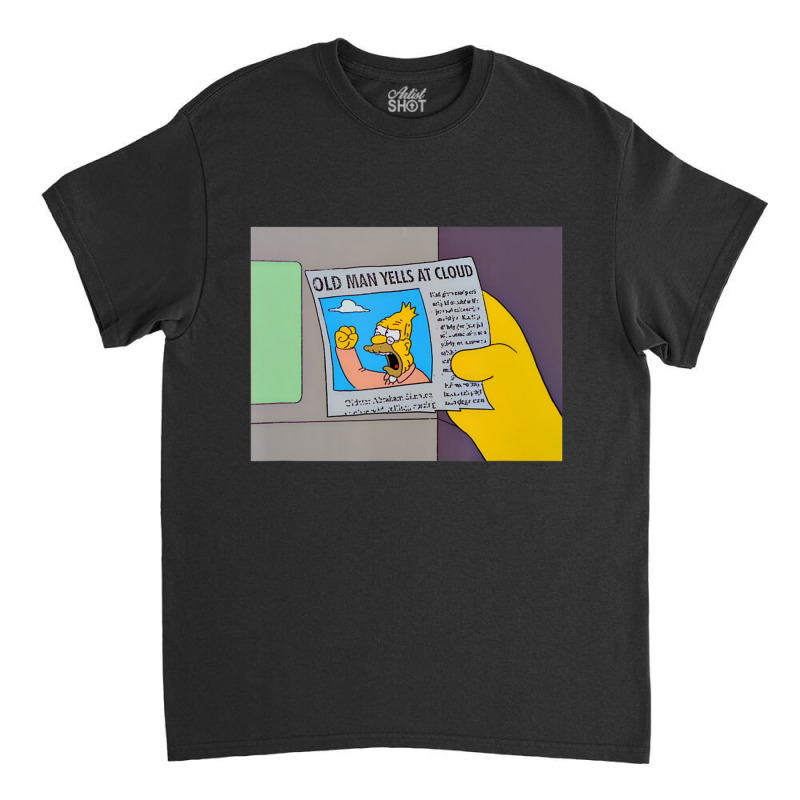 The Simpsons Old Man Yells At Cloud Newspaper V2 Classic T-shirt by longdanouj | Artistshot