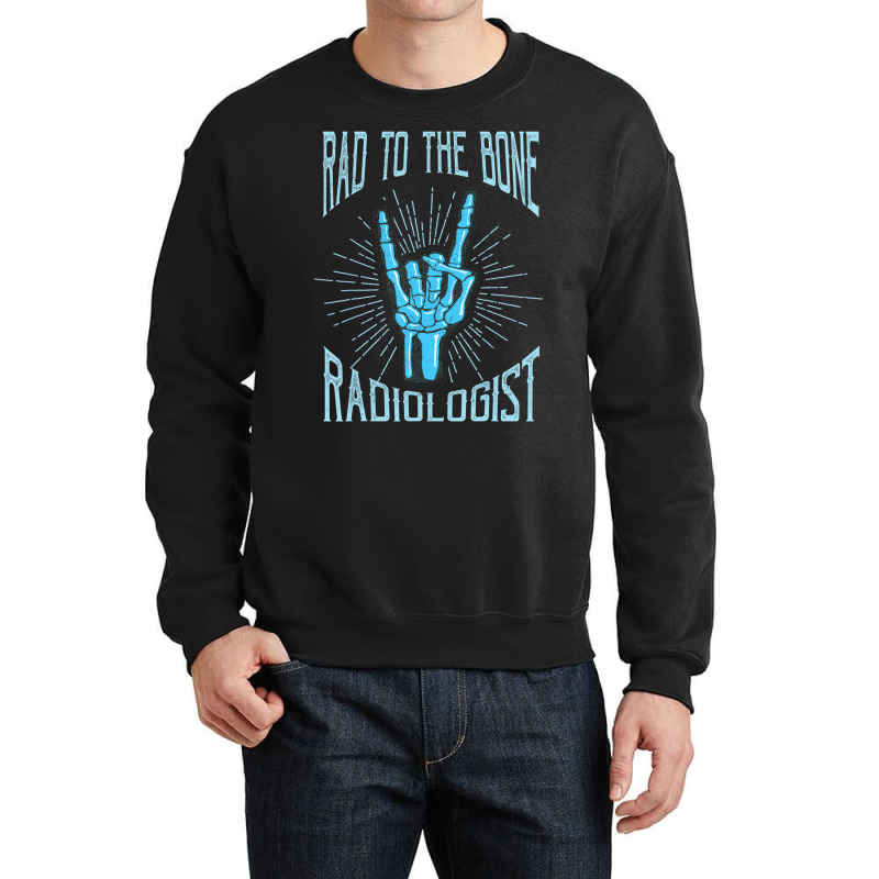 Radiologist For Radiology Doctors Crewneck Sweatshirt | Artistshot