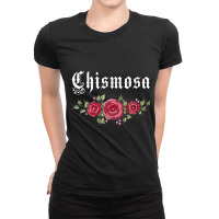 Latinx Fashion T Shirts Latina Chismosa T Shirt Ladies Fitted T-shirt | Artistshot