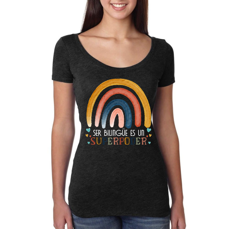 Ser Bilingue Es Un Superpoder Spanish Teacher Esl  Women's Triblend Scoop T-shirt by home12 | Artistshot