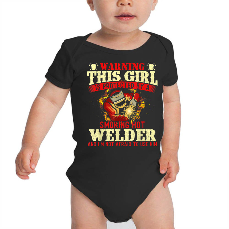 This Girl Is Protected By A Welder   Welding Ironw Baby Bodysuit by bonne | Artistshot