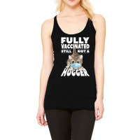 Fully Vaccinated Racerback Tank | Artistshot