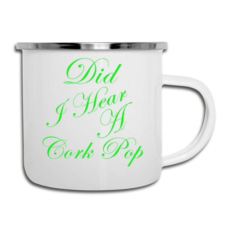 Did I Hear A Cork Pop 56 Camper Cup | Artistshot