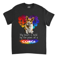 My Heart Is Held By The Paws Of A Corgi Classic T-shirt | Artistshot