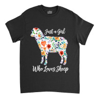 Just A Girl Who Loves Sheep Cute Funny Design For  Classic T-shirt | Artistshot