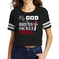 Sickle Cell Awareness Anemia Support God Bigger Scorecard Crop Tee | Artistshot