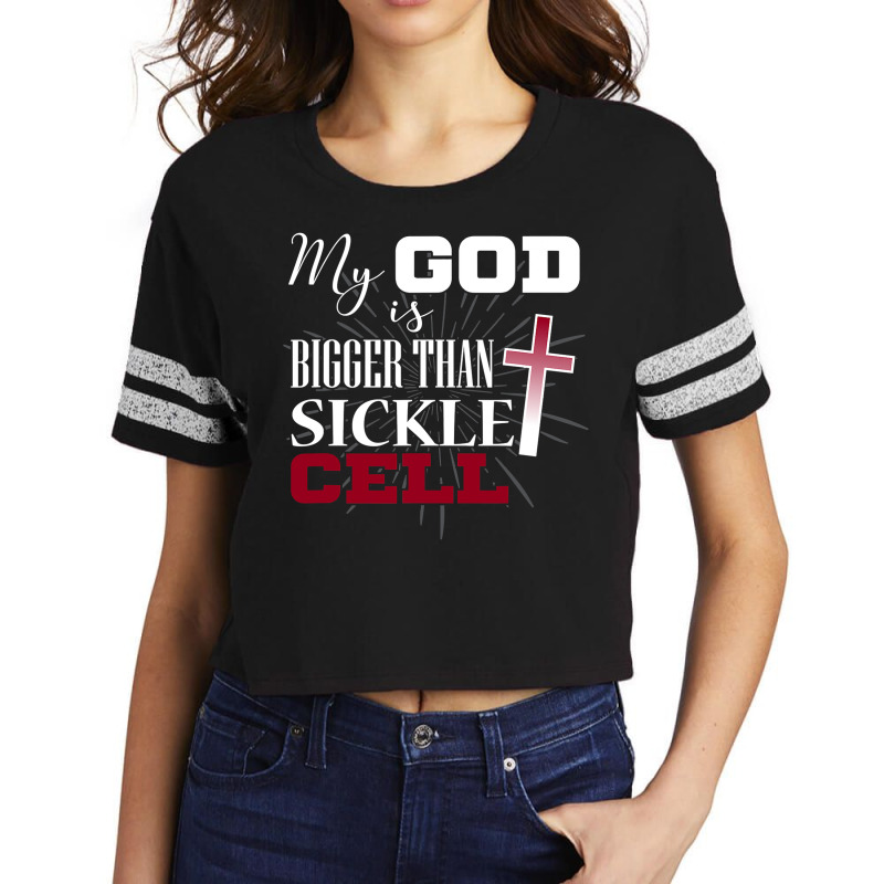 Sickle Cell Awareness Anemia Support God Bigger Scorecard Crop Tee by home12 | Artistshot