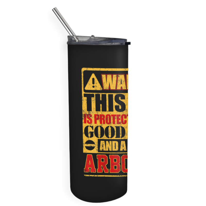 Warning This Girl Is Protected By Arborist Skinny Tumbler | Artistshot