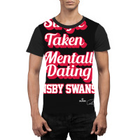 Single Taken Mentally Dating Dansby Swanson Graphic T-shirt | Artistshot