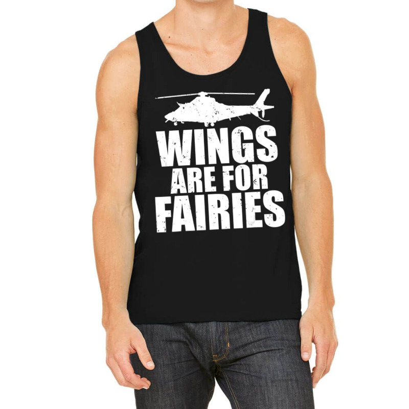 Wings Are For Fairies Helicopter Pilot Tank Top by donellajeremykoa | Artistshot