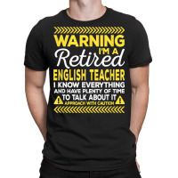 Warning Retired English Teacher Funny Language Ins T-shirt | Artistshot