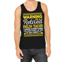 Warning Retired English Teacher Funny Language Ins Tank Top | Artistshot