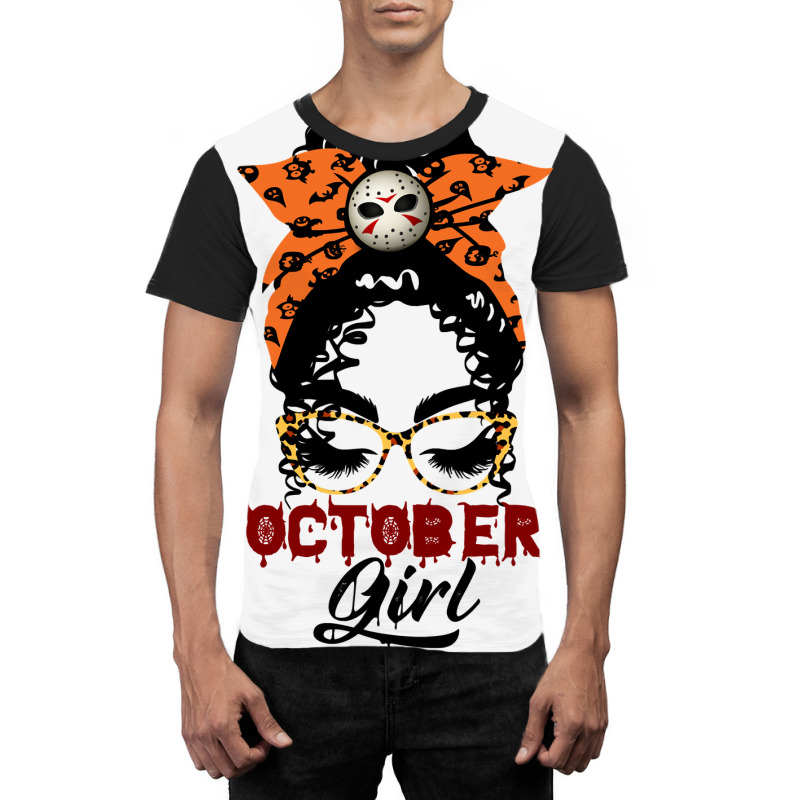 October Girl Birthday Gift  Lack Girl With Messy B Graphic T-shirt | Artistshot