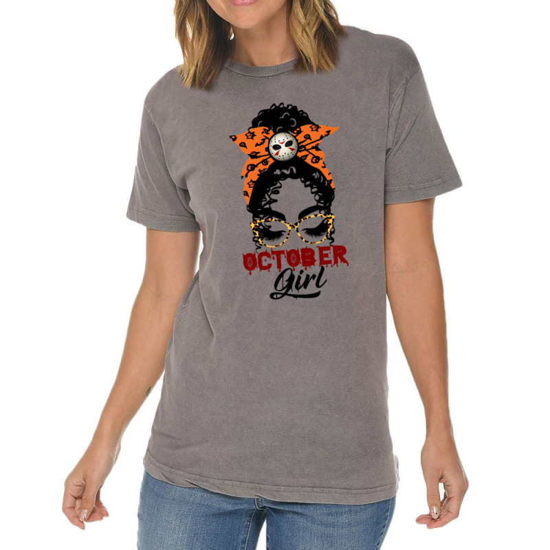 October Girl Birthday Gift  Lack Girl With Messy B Vintage T-shirt | Artistshot