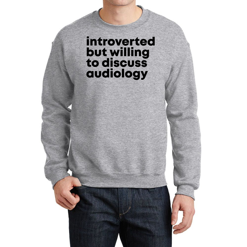 Awesome And Funny Introverted But Willing To Discu Crewneck Sweatshirt by zalmacrkg | Artistshot