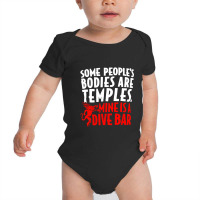 Some People's Bodies Are Temples Mine Is A Dive Ba Baby Bodysuit | Artistshot