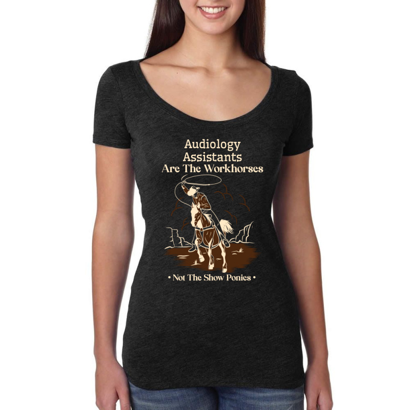 Audiology Assistant Cowboy Horse Not Show Pony Fun Women's Triblend Scoop T-shirt by sussiekaminx | Artistshot