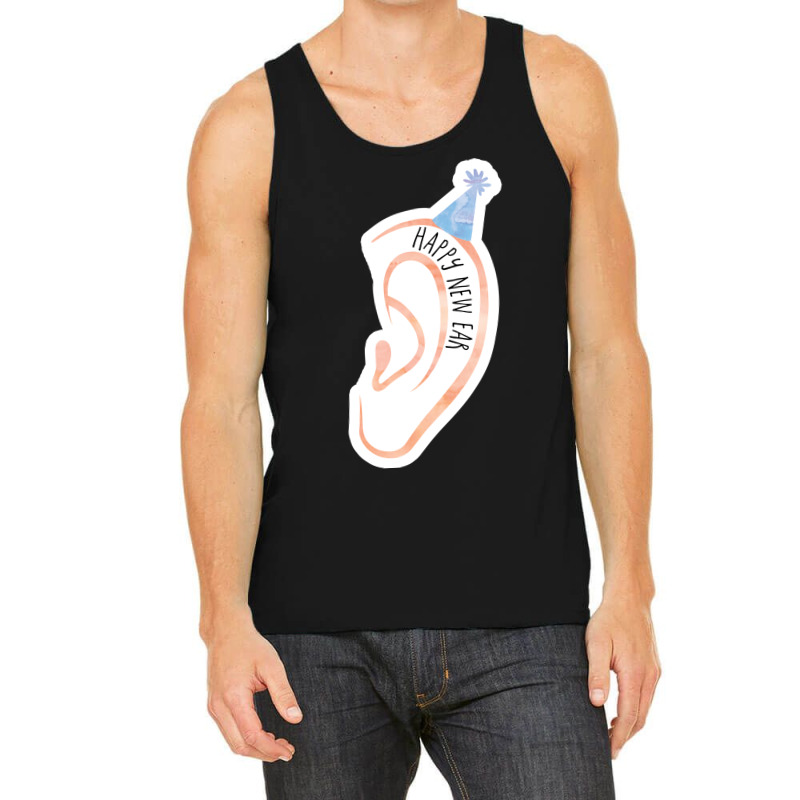 Happy New Ear New Years Funny Joke Pun Gift Tank Top by cestbushiig | Artistshot