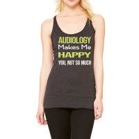 Funny Happy Audiology Audiologist Boy Racerback Tank | Artistshot