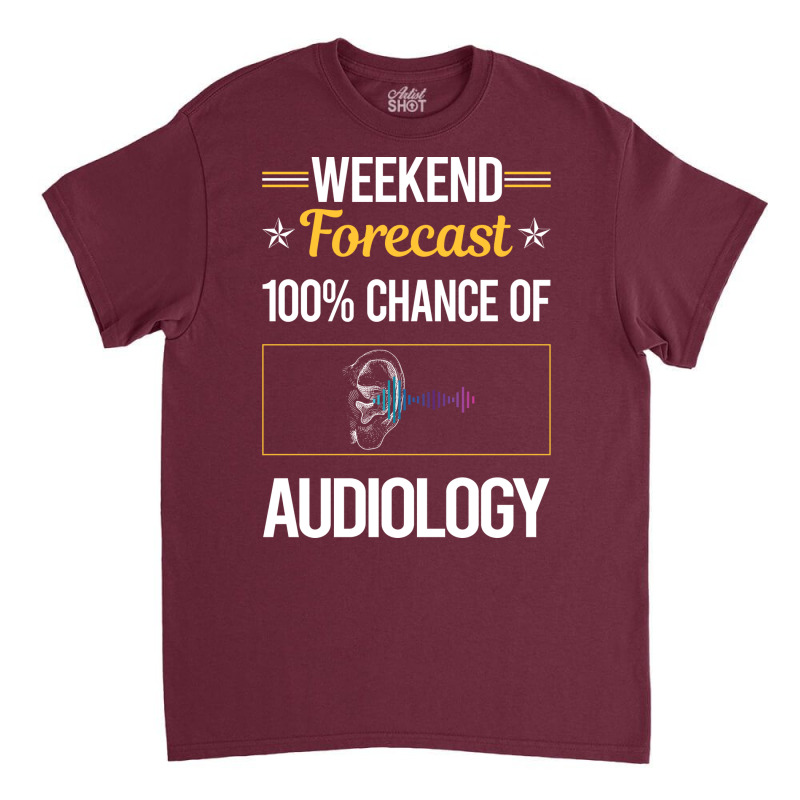 Funny Weekend Audiology Audiologist 80s Classic T-shirt by prioreleijer9 | Artistshot