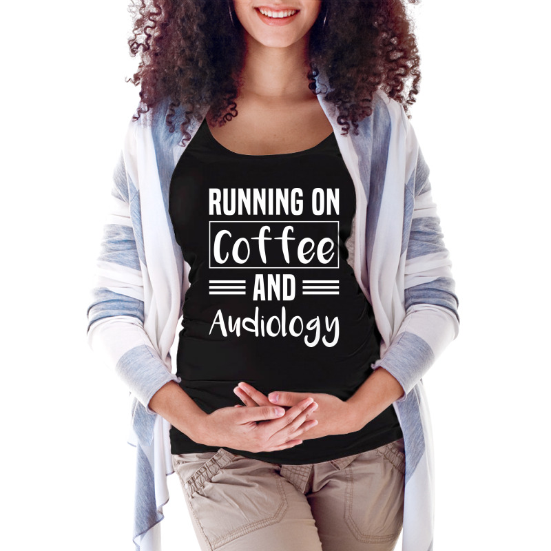 Running On Coffee And Audiology Retro Maternity Scoop Neck T-shirt by sussiekaminx | Artistshot