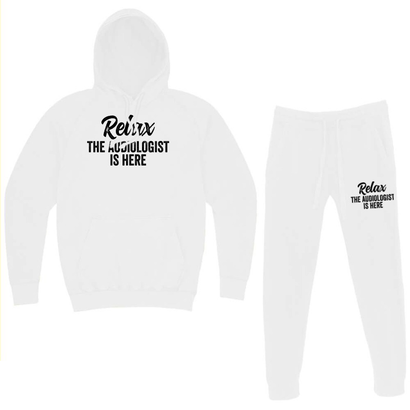 Relax The Audiologist Is Here Travel Hoodie & Jogger set by canudohidejip | Artistshot