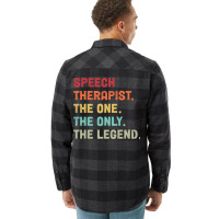 Speech Therapist The One The Legend Design Flannel Shirt | Artistshot