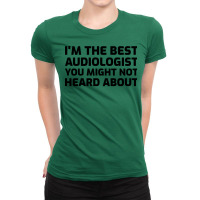 Im The Best Audiologist Blue Ladies Fitted T-shirt | Artistshot