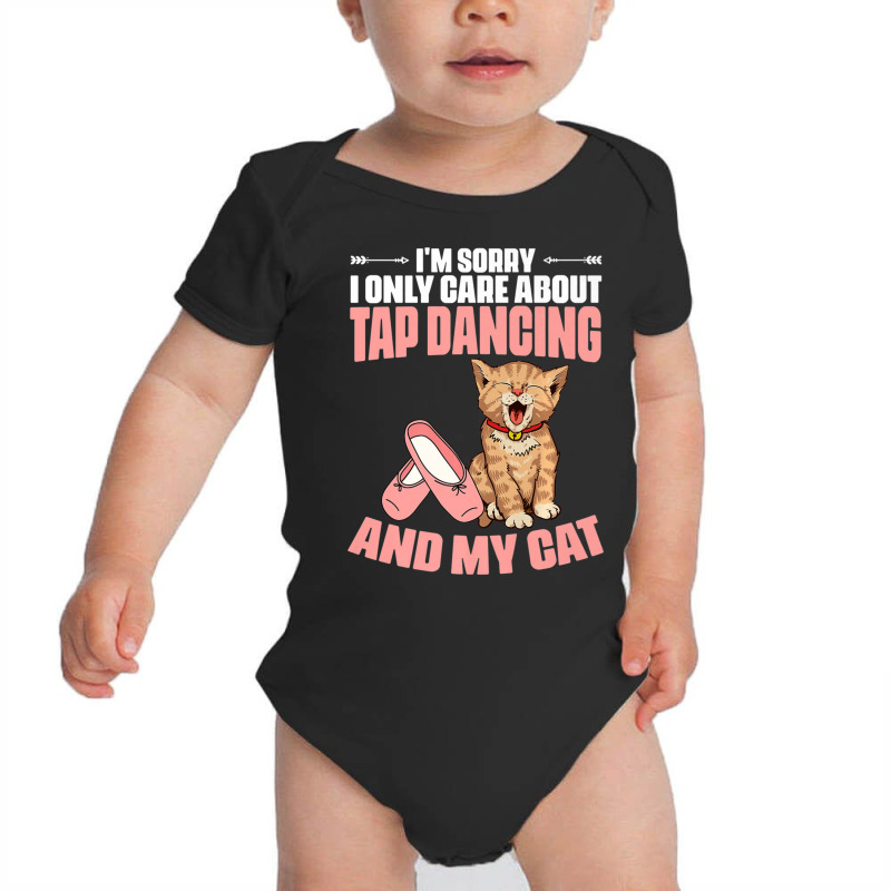 I'm Sorry Tap Dancing Cat For A Tap Dance Tap Danc Baby Bodysuit | Artistshot