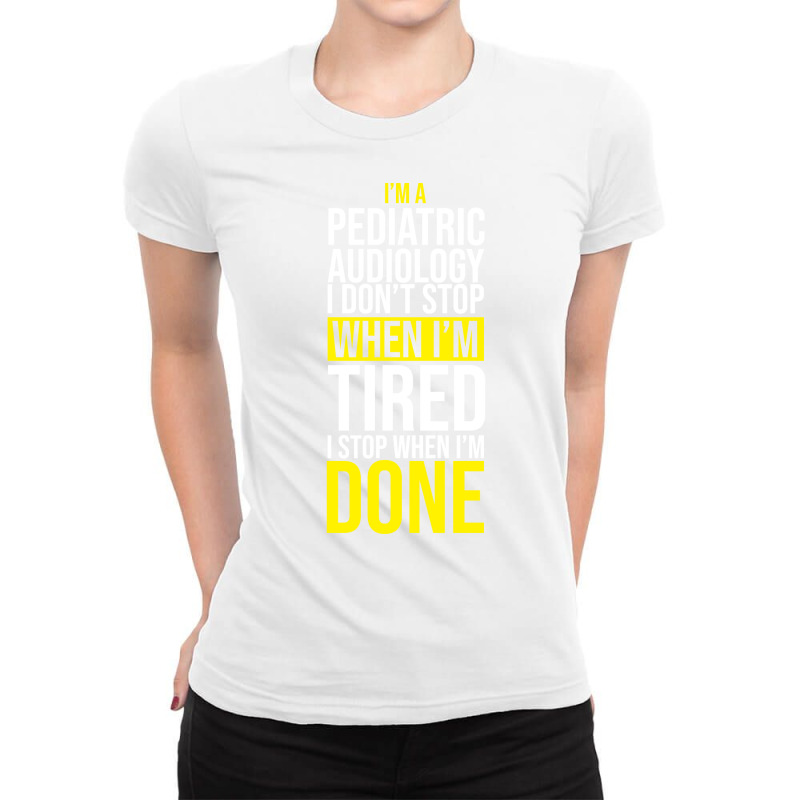 Im A Pediatric Audiologist Retro Ladies Fitted T-Shirt by fauzinhbibtos | Artistshot