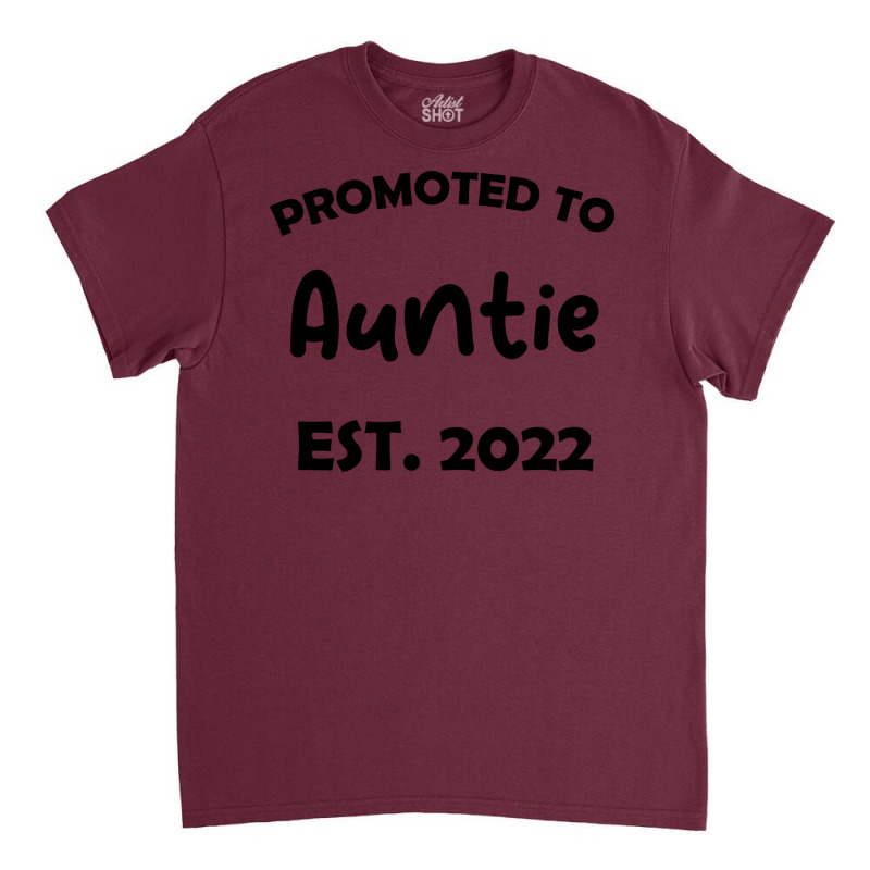 Promoted To Auntie Est 2022 Funny Classic T-shirt | Artistshot