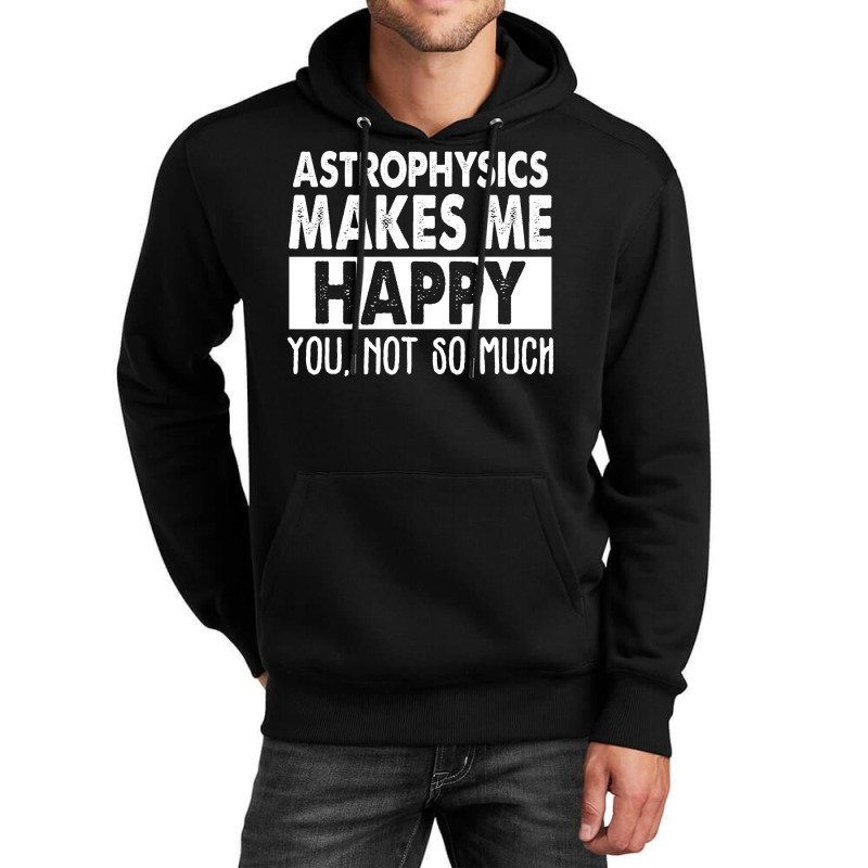 Astrophysics Makes Me Happy Aesthetic Unisex Hoodie | Artistshot