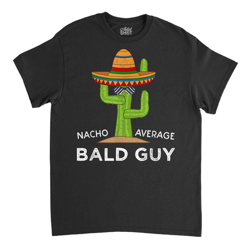 Bald Guy Hair Loss Baldness Humor Saying  Funny Ba Classic T-shirt | Artistshot