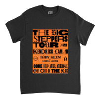 Kendrick Lamar Big Steppers Tour 2022 Classic T-shirt | Artistshot