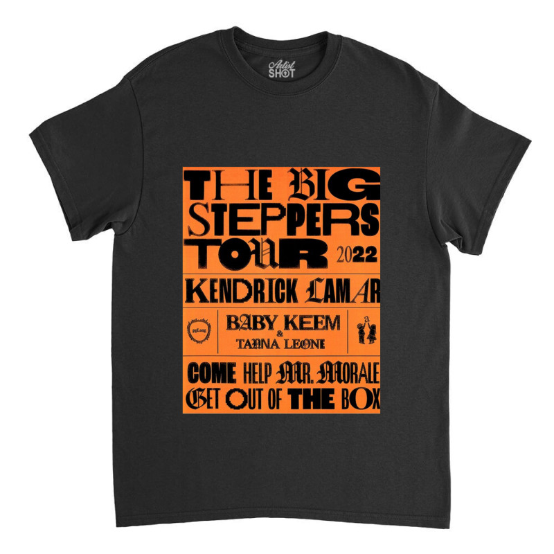 Kendrick Lamar Big Steppers Tour 2022 Classic T-shirt by corraHugot | Artistshot