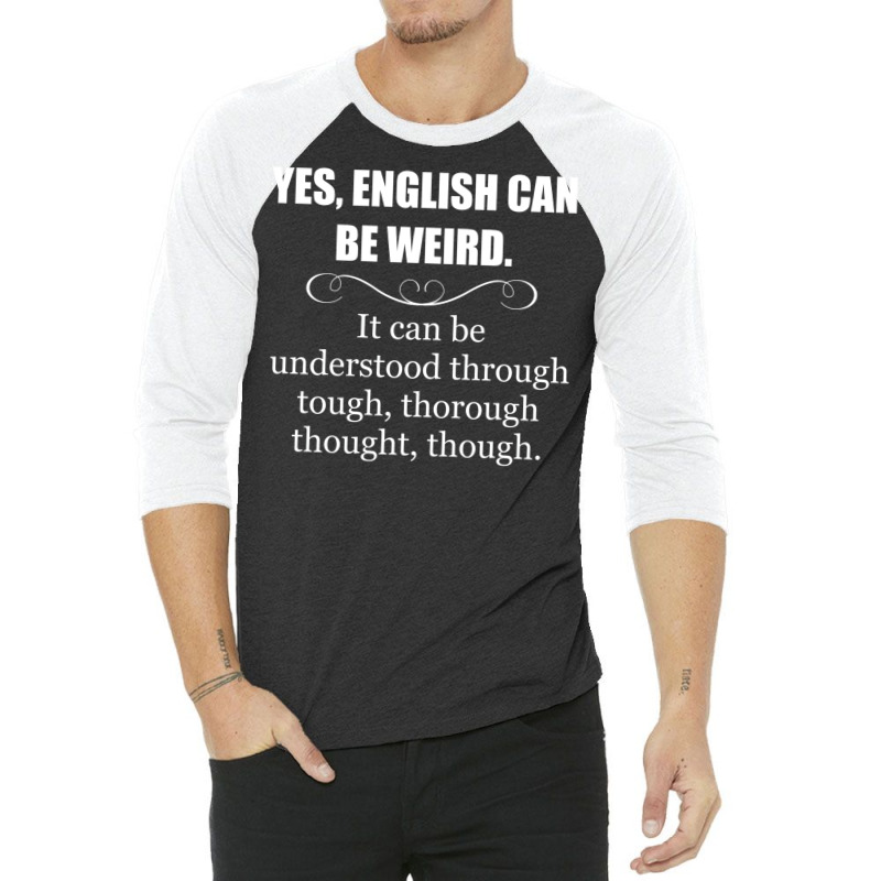 English Teacher Appreciation Gifts   English Can B 3/4 Sleeve Shirt by mccookkenw | Artistshot