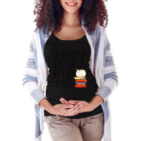 Cats Quote, Easily Distracted By Cats And Books Lo Maternity Scoop Neck T-shirt | Artistshot