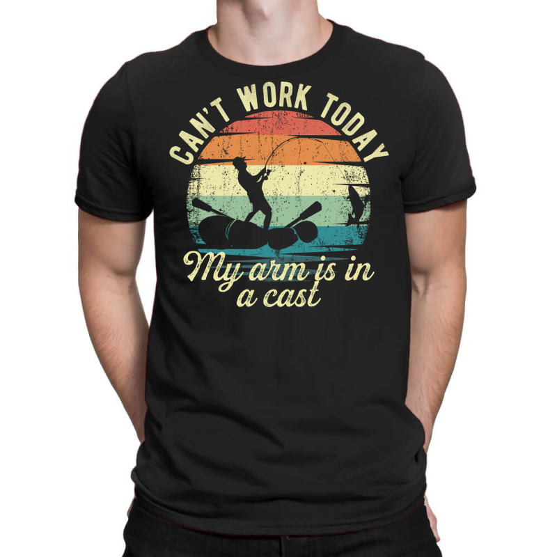 Cant Work Today My Arm Is In A Cast Funny Fishing Hunting Lover Gift V T-shirt | Artistshot