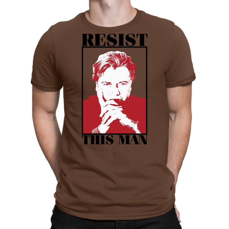 Resist This Man T-Shirt by loisichupeli | Artistshot