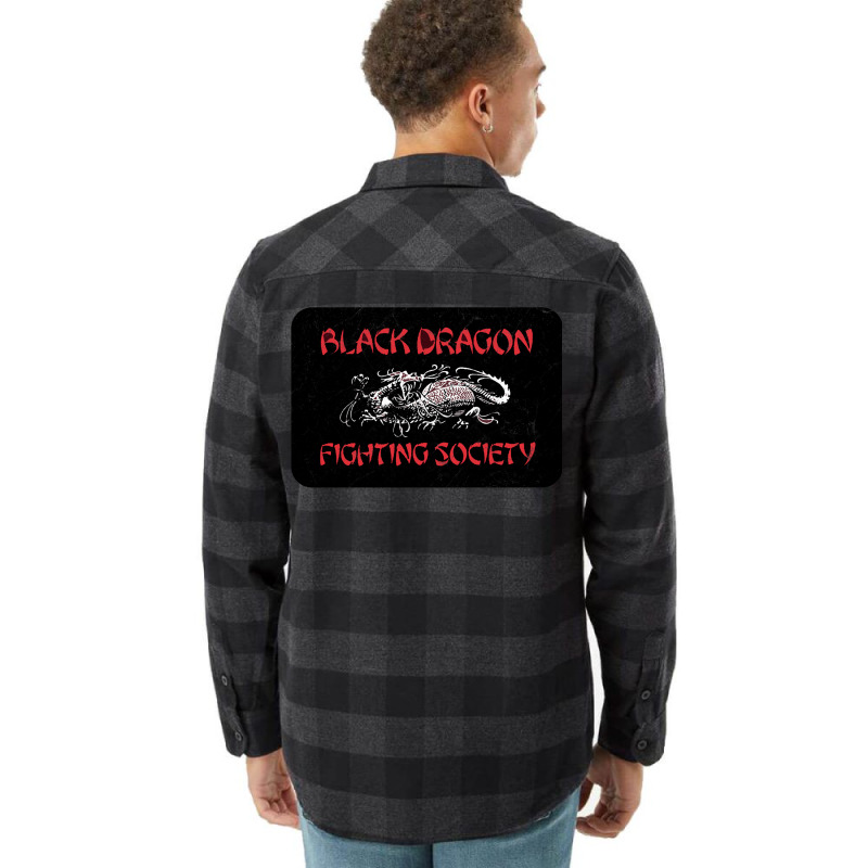 Black Dragon Fighting Society Flannel Shirt by fujiogathb | Artistshot