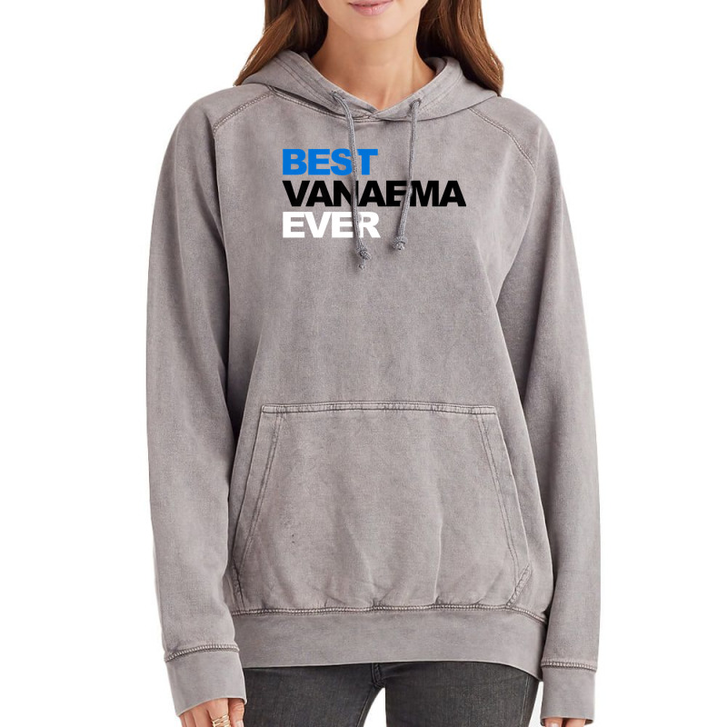 Best Vanaema Ever Shirt Cute Estonian Grandma Gift Vintage Hoodie | Artistshot