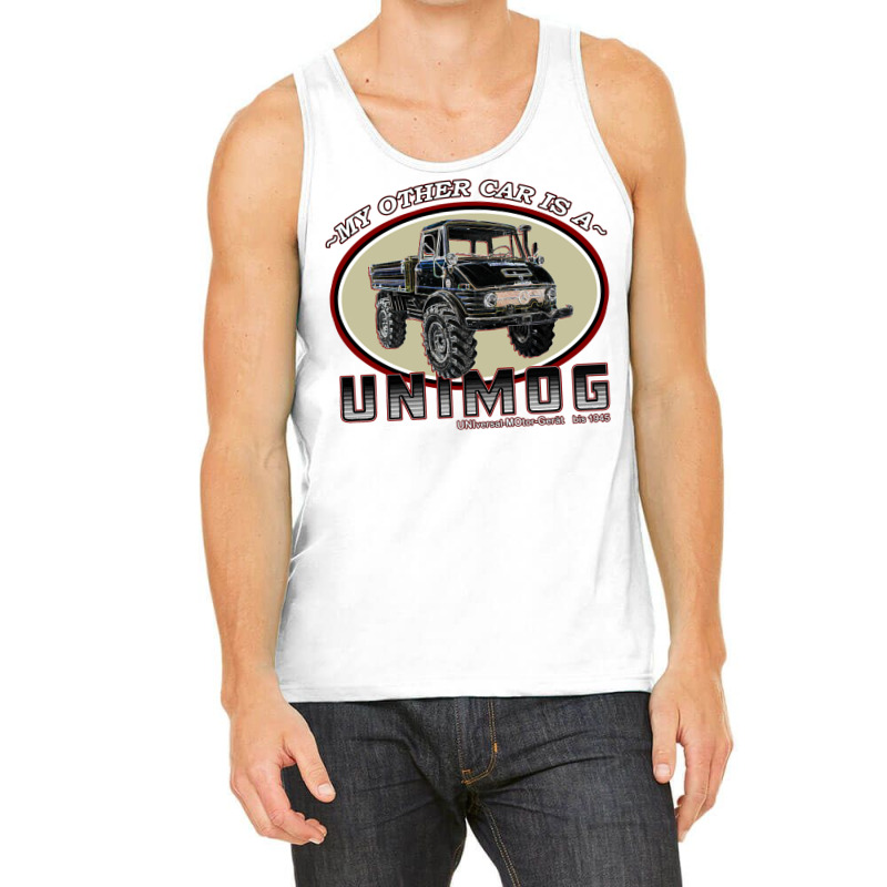 My Other Car Is A Unimog Tank Top by hermesginderq | Artistshot