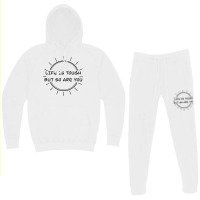 Life Is Tough Hoodie & Jogger Set | Artistshot