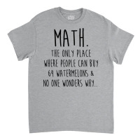 Math. Classic T-shirt | Artistshot