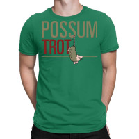 Possum Trot T-shirt | Artistshot