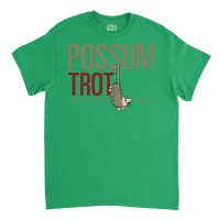 Possum Trot Classic T-shirt | Artistshot