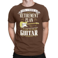 Guitar   Retirement Plan T-shirt | Artistshot