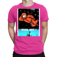 I See No God Up Here! Бога Нет! T-shirt | Artistshot