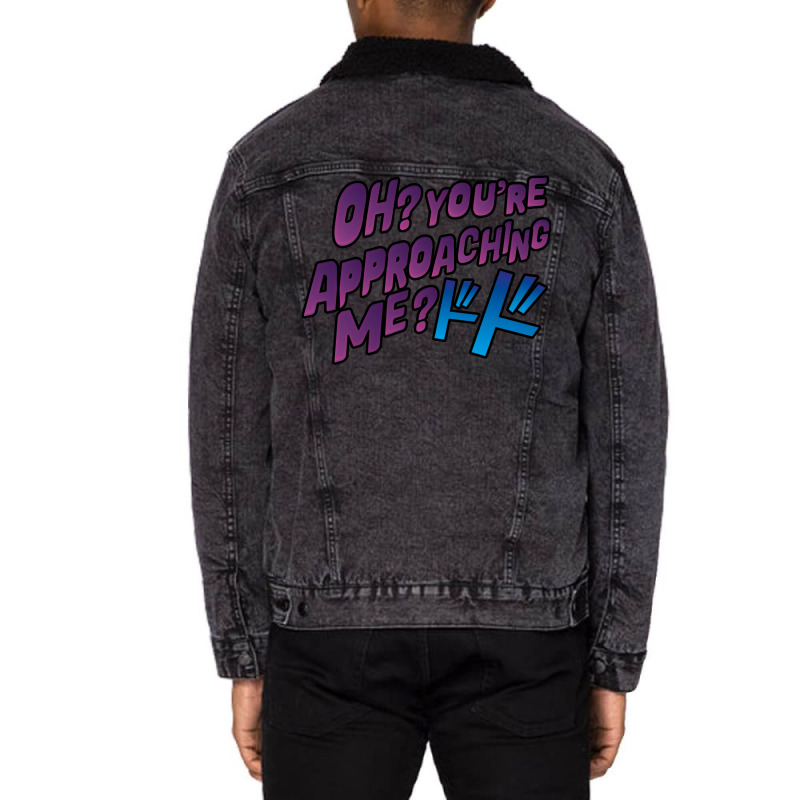 Oh  You're Approaching Me Unisex Sherpa-Lined Denim Jacket by peickkerberk | Artistshot