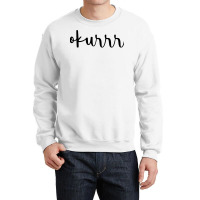 Okurrr Crewneck Sweatshirt | Artistshot